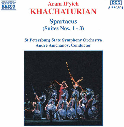 Khachaturian: Spartacus Suites 1-3 / Anichanov