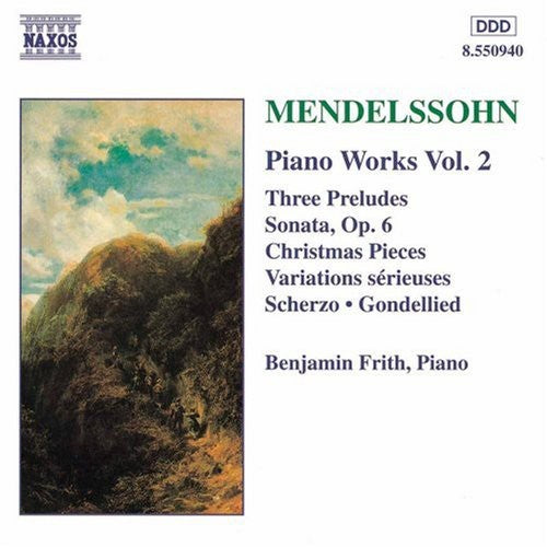 Mendelssohn: Piano Works Vol 2 / Benjamin Frith