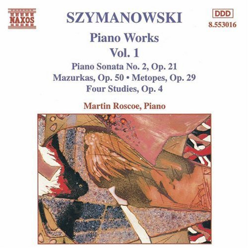 Szymanowski: Piano Works Vol 1 / Martin Roscoe