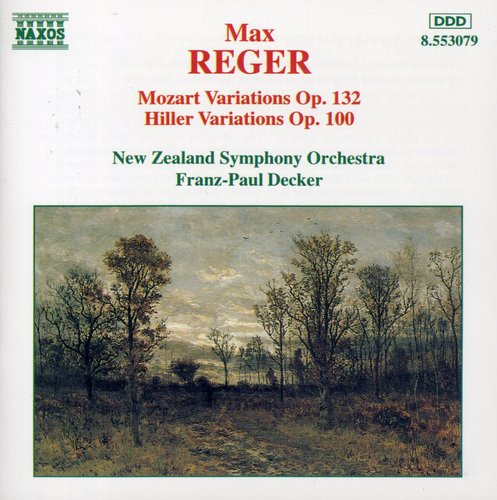 REGER: Mozart Variations Op. 132 / Hiller Variations Op. 100