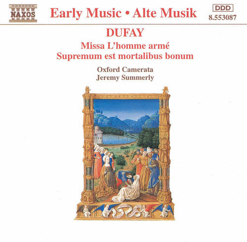 Dufay: Missa L'homme Armé, Etc / Summerly, Oxford Camerata