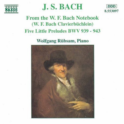 Bach: From The W.f. Bach Notebook, Etc / Wolfgang Rübsam