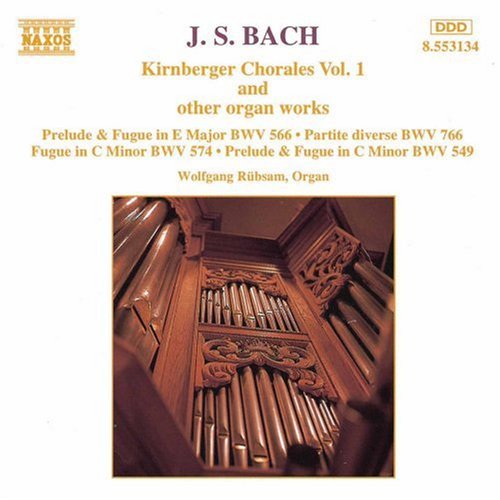 BACH, J.S.: Kirnberger Chorales and other Organ Works, Vol.