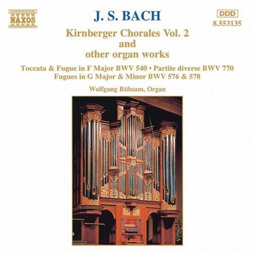 BACH, J.S.: Kirnberger Chorales and other Organ Works, Vol.