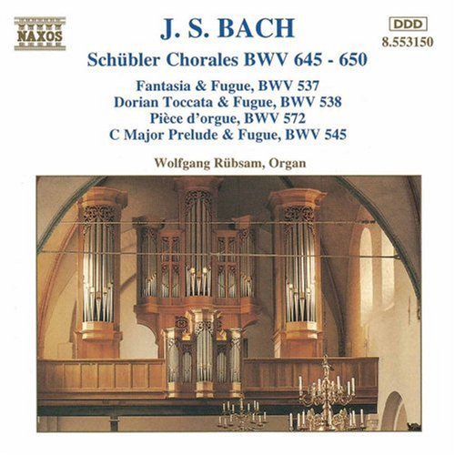 BACH, J.S.: Schübler Chorales / Toccata and Fugue in D Minor