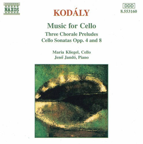 Kodály: Music For Cello / Maria Kliegel, Jenö Jandó