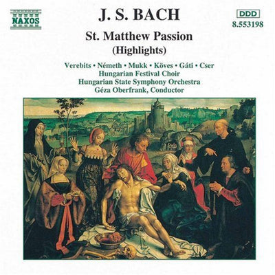 Bach: St. Matthew Passion (Highlights) / Géza Oberfrank