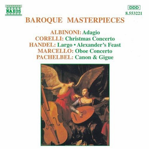 Baroque Masterpieces - Albinoni, Corelli, Handel, Et Al