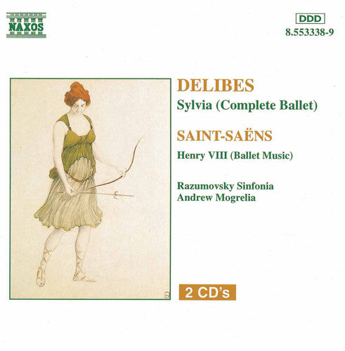 Delibes: Sylvia;  Saint-saéns: Henry Viii / Mogrelia, Et Al