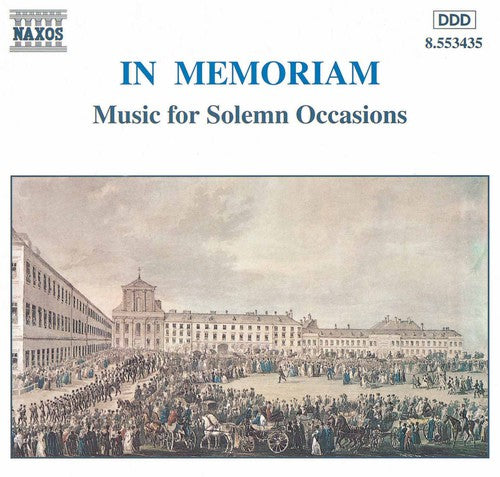 IN MEMORIAM - MUSIC FOR SOLEMN OCCASIONS