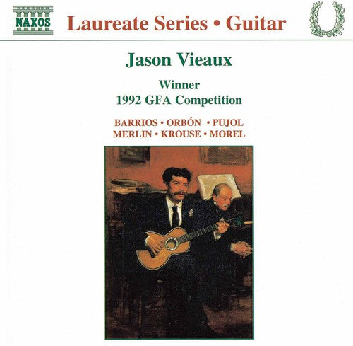 Laureate Series, Guitar - Jason Vieaux