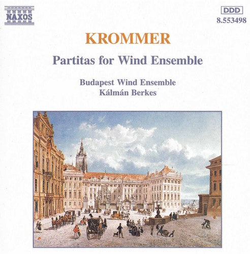Krommer: Partitas For Wind Ensemble / Budapest Wind Ensemble