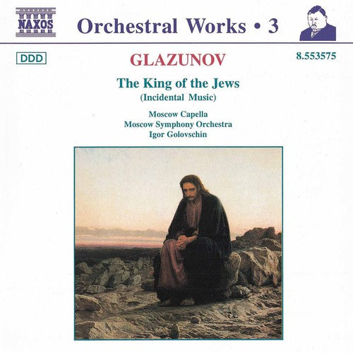 Glazunov: Orchestral Works Vol 3 / Golovschin, Moscow Symphony