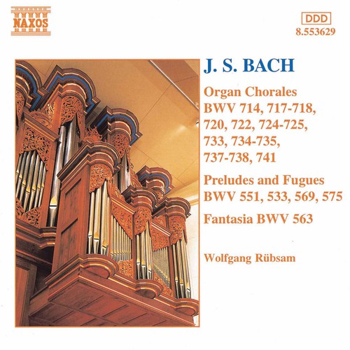 Bach: Organ Chorales, Etc / Wolfgang Rübsam