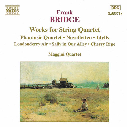 Bridge: Works For String Quartet / Maggini Quartet