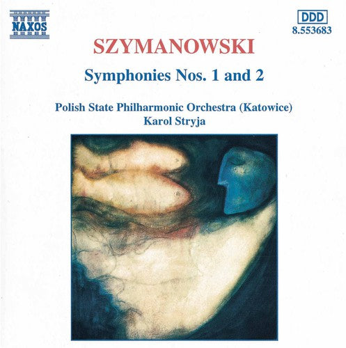 SZYMANOWSKI: Symphonies Nos. 1 and 2