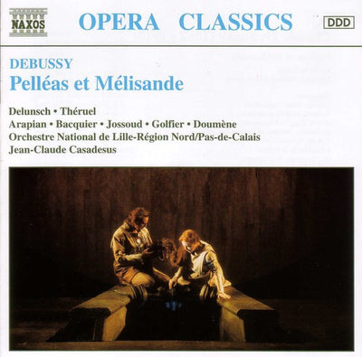 Debussy: Pelléas Et Mélisande / Casadesus