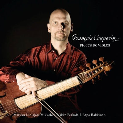 Couperin: Pieces De Violes / Luolajan-Mikkola