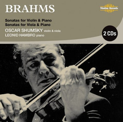 Brahms: Violin And Viola Sonatas / Oscar Shumsky, Leonid Hambro