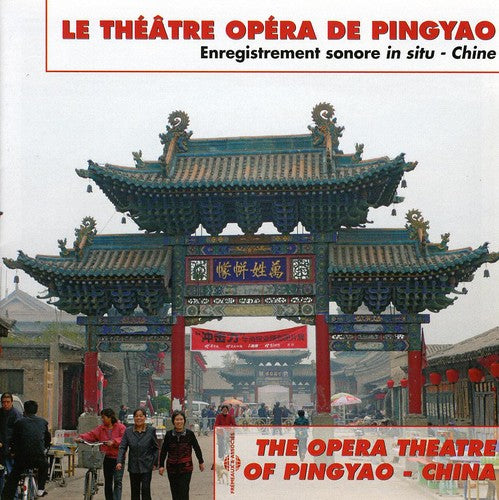 OPERA THEATRE OF PINGYAO - CHI