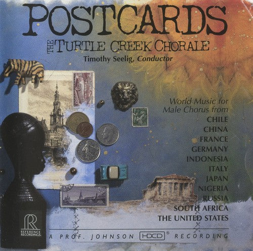 Postcards / Timothy Seelig, The Turtle Creek Chorale