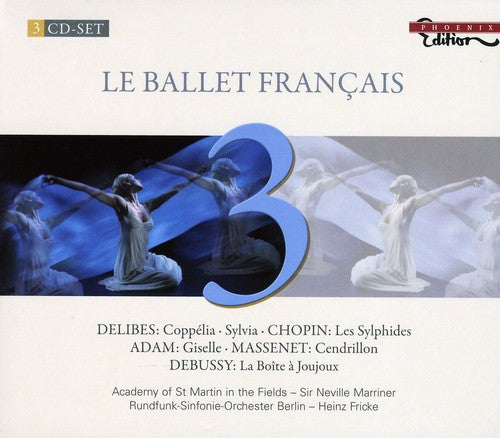 Ballets - Delibes, L. / Chopin, F. / Adam, A. / Massenet, J.