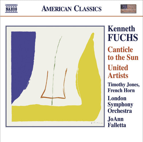 American Classics - Fuchs: Canticle To The Sun, Etc