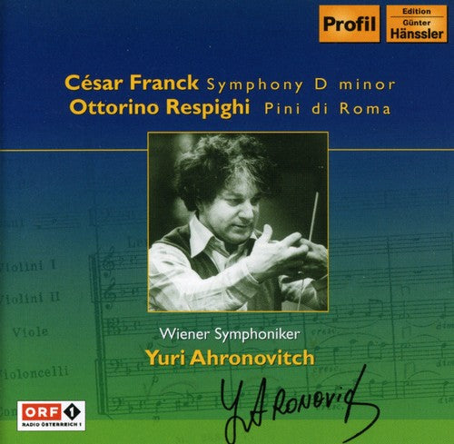 FRANCK: Symphony in D minor / RESPIGHI: Pines of Rome