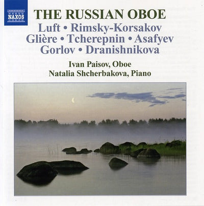 The Russian Oboe / Ivan Paisov, Natalia Shcherbakova