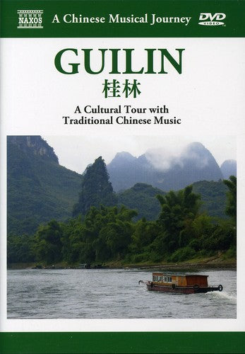 CHINESE MUSICAL JOURNEY (A) - GUILIN: A Cultural Tour with T