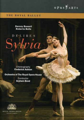 Delibes: Sylvia / Royal Ballet