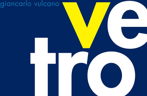 Vulcano, G.: Vetro