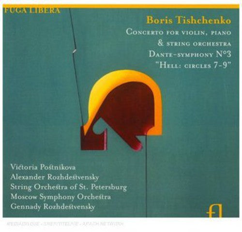 Tishchenko: Concerto for Violin, Piano & String Orchestra, D