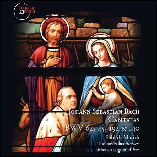 Bach: Cantatas, BWV 62, 45, 192 & 140