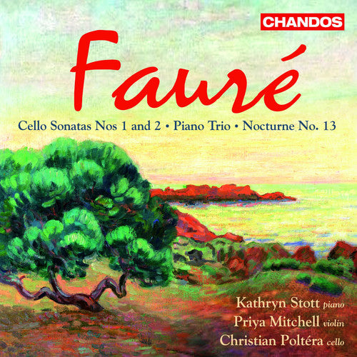 Faure: Cello Sonatas Nos. 1 & 2 / Poltéra, Stott