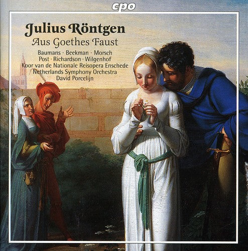 Julius Röntgen: Aus Goethes Faust / Porcelijn, Et Al