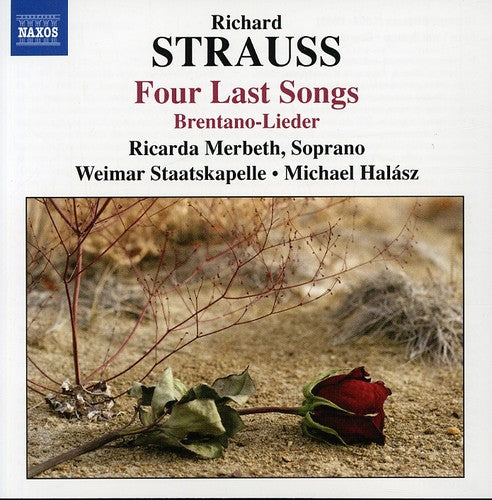 STRAUSS, R.: 4 Last Songs / 6 Lieder / Ariadne auf Naxos (ex