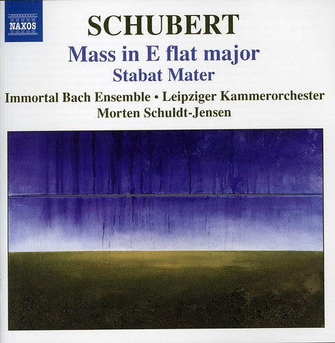 Schubert: Mass No. 6 in E-Flat Major / Stabat Mater