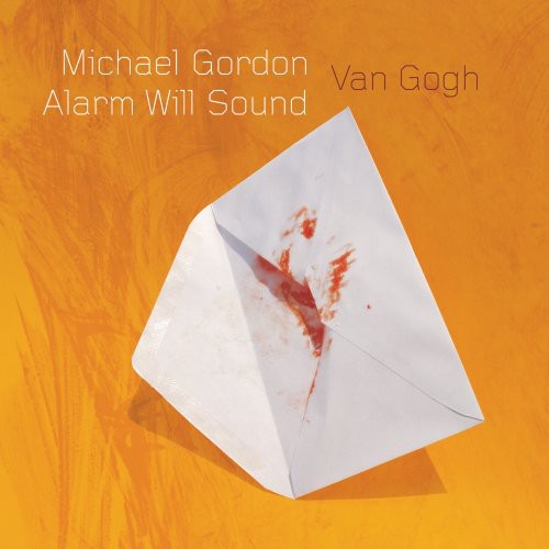 Gordon: Van Gogh / Alarm Will Sound