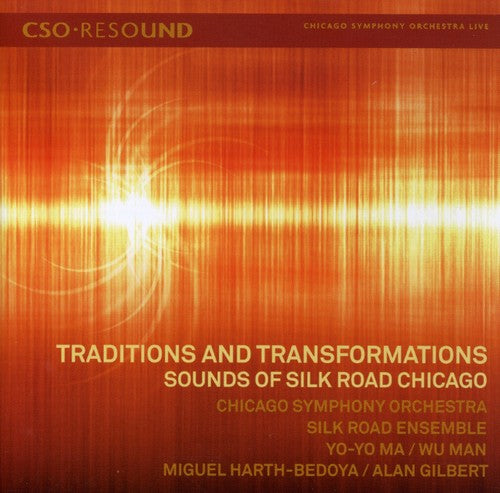 Traditions And Transformations / Yo-Yo Ma, Wu Man