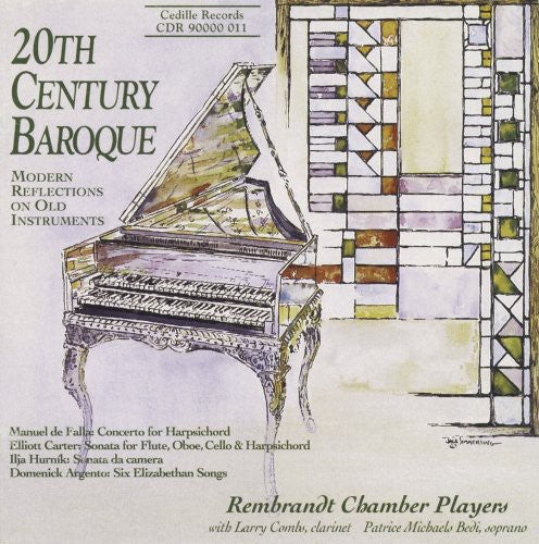 20th Century Baroque / Rembrandt Chamber Players