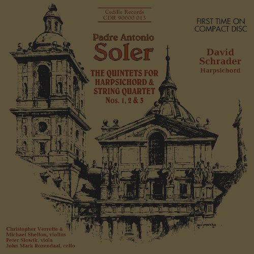 Soler: Harpsichord Quintets No 1-3 / David Schrader