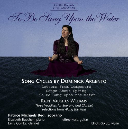 To Be Sung Upon the Water - Argento & Vaughan Williams