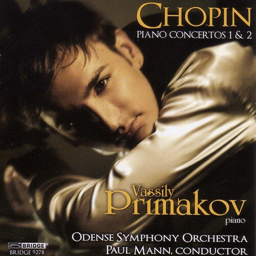 Chopin: Piano Concertos / Primakov, Mann, Odense SO