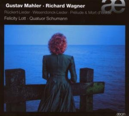 Mahler & Wagner: Rückert-Lieder, Wesendonck-Lieder, Prélude