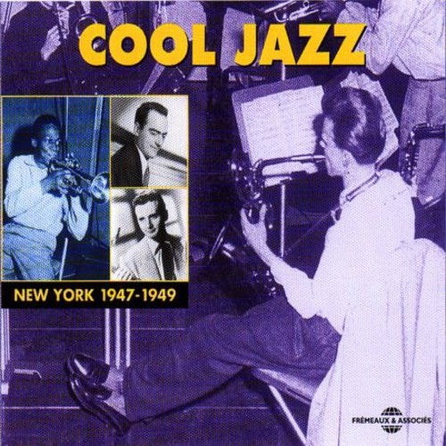 COOL JAZZ 1945-49