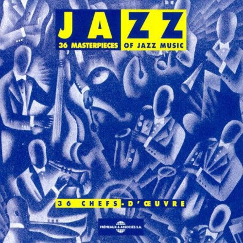 V1: 36 MASTERPIECES OF JAZZ