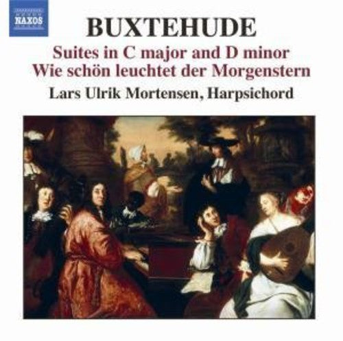 Buxtehude: Suites In C Major And D Minor, Etc / Lars Ulrik Mortensen