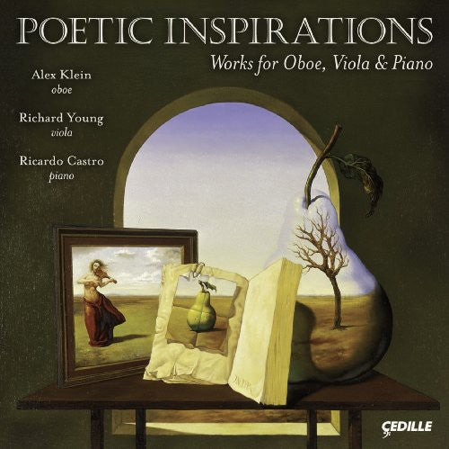 Poetic Inspirations - Works For Oboe, Viola & Piano