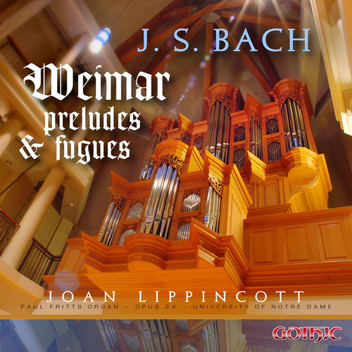 Bach: Weimar Preludes and Fugues